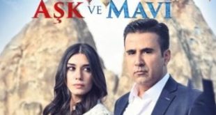 Aşk ve Mavi – Dragoste si ura